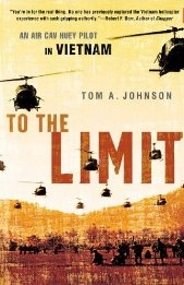 To The Limit: An Air Cav Huey Pilot in Vietnam