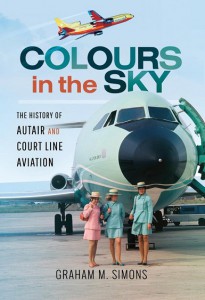 Colours in the Sky- The History of Autair and Court Line Aviation