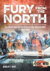 Fury from the North: North Korean Air Force in the Korean War, 1950-1953