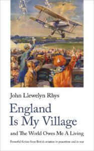 England Is My Village and The World Owes Me a Living