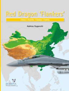 Red Dragon ‘Flankers’, China’s Prolific ‘Flanker’ Family