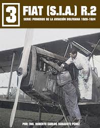 FIAT (S.I.A.) R.2 (Pioneros de la Aviacion Boliviana 1920 - 1924)