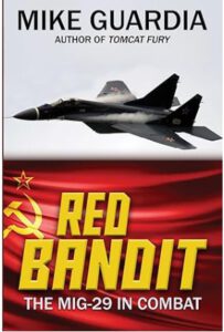 Red Bandit: The MiG-29 in Combat